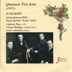 Schubert: String Quintet in C, Piano Quintet in A