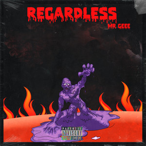 Regardless (Explicit)