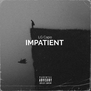 Impatient (Explicit)