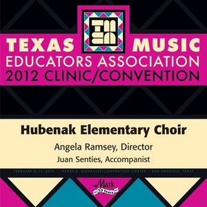 2012 Texas Music Educators Association (TMEA) : Hubenak Elementary Choir