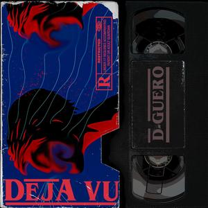 Deja Vu (Explicit)
