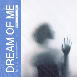 Dream Of Me