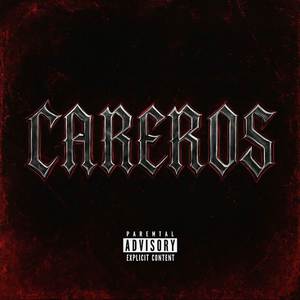 Careros (Explicit)