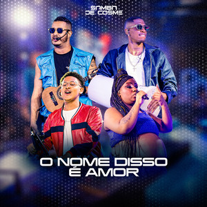 O Nome Disso É Amor