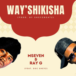 Way'Shikisha (Explicit)