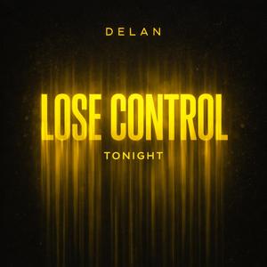 Lose Control Tonight