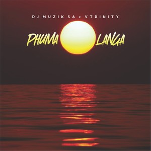 Phuma Langa (Extended Version)