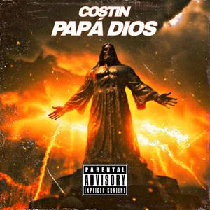 PAPA DIOS (Explicit)