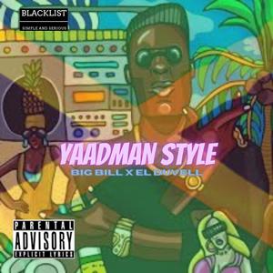 Yaad Man Style (Explicit)