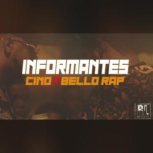 Informantes (feat. Bello Rap)