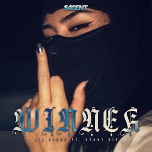 Winner(feat. Kenny Die) (Explicit)