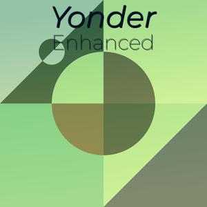 Yonder Enhanced