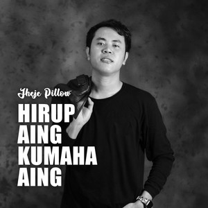 Hirup Aing Kumaha Aing (Acoustic Version)