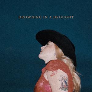 Drowning in a Drought