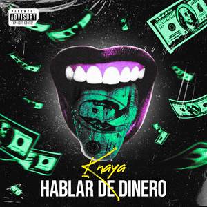 Hablar De Dinero (Explicit)