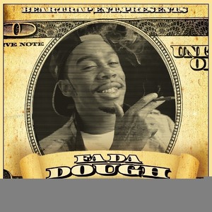 Fa Da Dough (feat. Problem) - Single [Explicit]