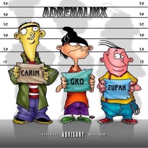 ADRENALINX (feat. Zupah) (Explicit)