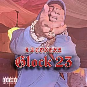 GLOCK 23 (feat. Cdobleta) [Explicit]