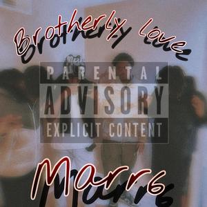 Brotherly Love (Explicit)