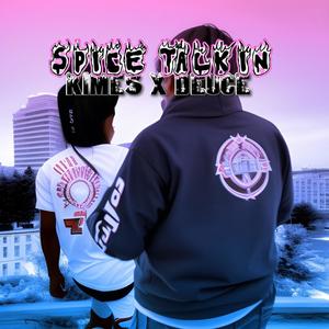 Spice Talkin (Explicit)