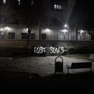 LOST SOULS (Explicit)