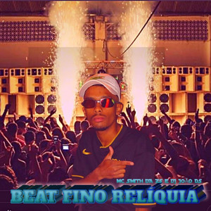 MONTAGEM BEAT FINO RELÍQUIA (Explicit)