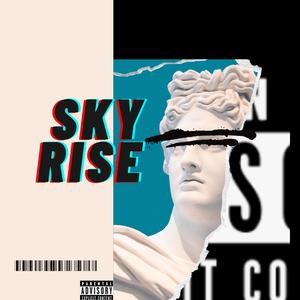 SKY RISE (Explicit)