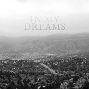 In My Dreams