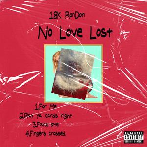 No Love Lost (Explicit)