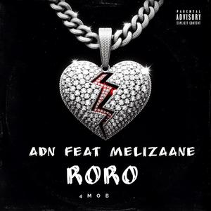 RORO (feat. MELIZAANE) [Explicit]