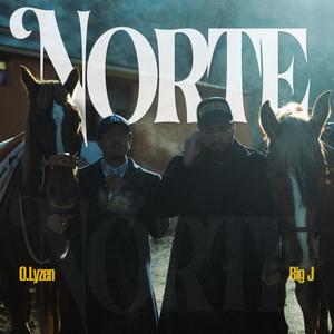 Norte (feat. The Big J)