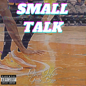 Small Talk (Explicit)