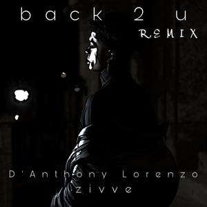 back 2 u (feat. zivve) (Explicit)