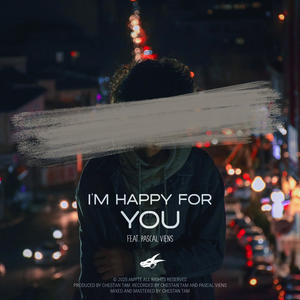I'm Happy For You (feat. Pascal Viens)