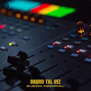 Barro Tal Vez