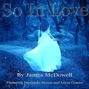 So in Love (feat. Fernando Moore & Leesa Gomez)