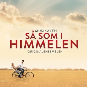 Så som i Himmelen (Musikalen - Originalensemblen)