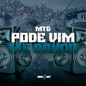 Mtg - Pode Vim Me Dando (Explicit)