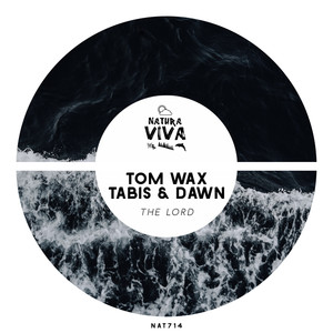 The Lord (Tom Wax Mix)