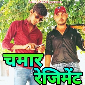 Lavi Gautam - Chamar Regiment