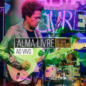 Alma Livre no Estúdio Showlivre (Ao Vivo)