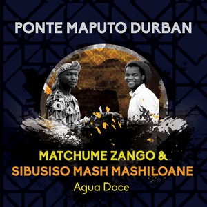 Agua Doce(feat. Sibusiso Mash Mashiloane)