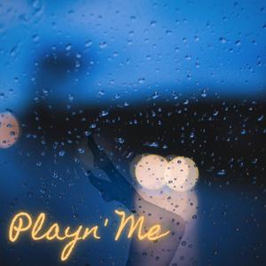 Playn' Me(feat. Super Jay & DJ Mally) (Explicit)