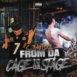 From Da Cage To Da Stage. (Explicit)