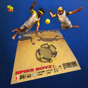 Spike Boyz (Explicit)