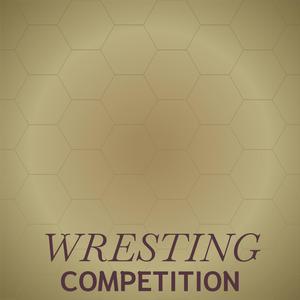 Wresting Competition