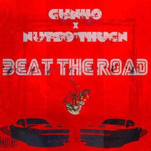 Beat The Road (Explicit)