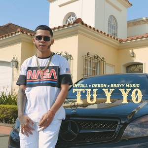 Tu y Yo (Explicit)