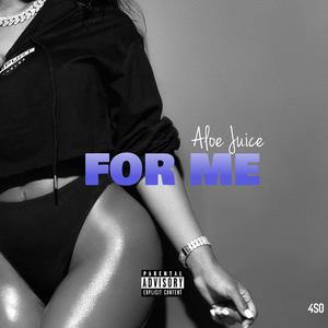 For me (Explicit)