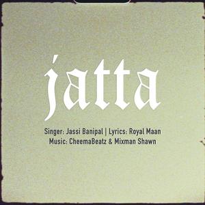 Jatta (feat. Jassi Banipal & Mixman Shawn)